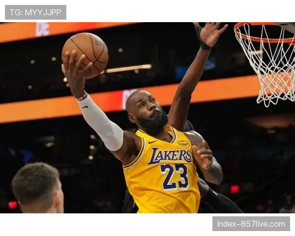 湖人防守体系崩塌 末节净负17分暴露轮转迟缓问题